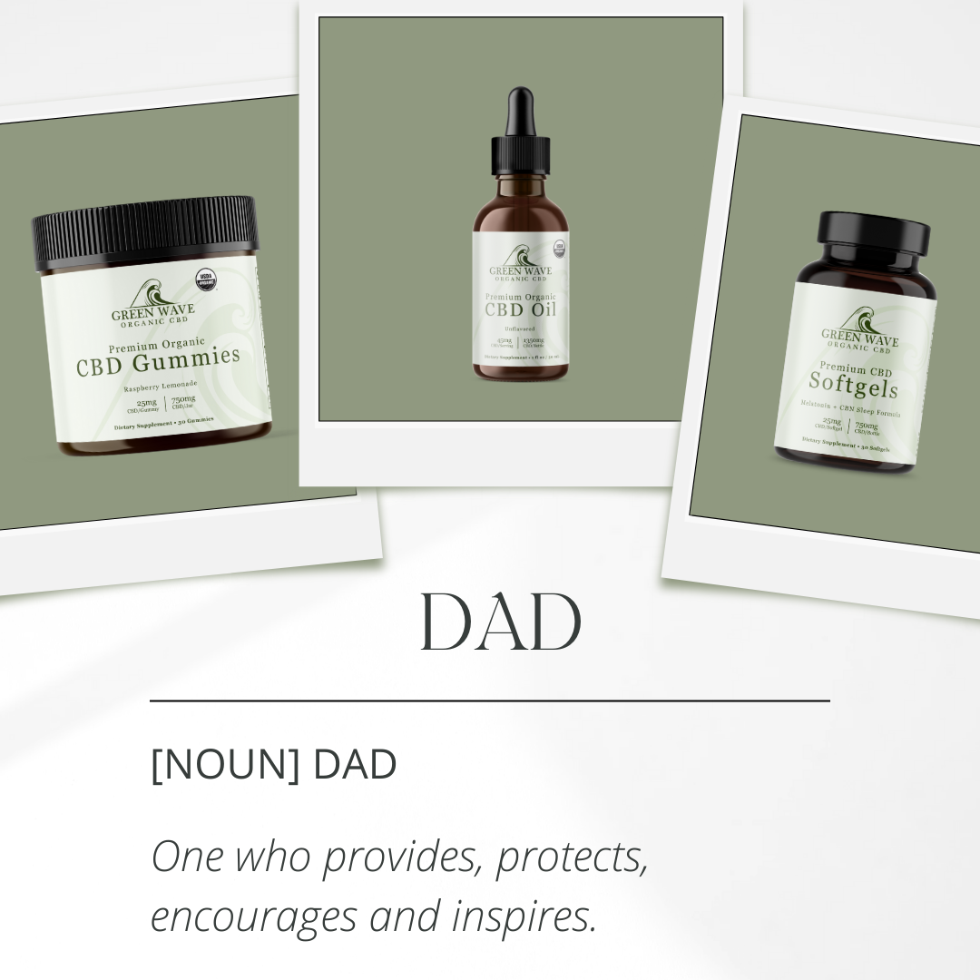 Celebrating Father's Day with Green Wave Organic CBD: The Perfect Gift for Dad's Wellness 🌿